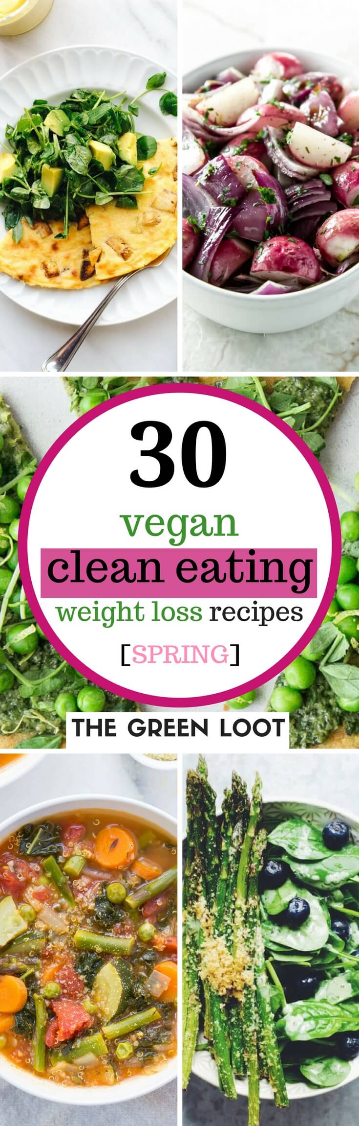 30 Fantastic Vegan Clean Eating Weight Loss Recipes For Spring The