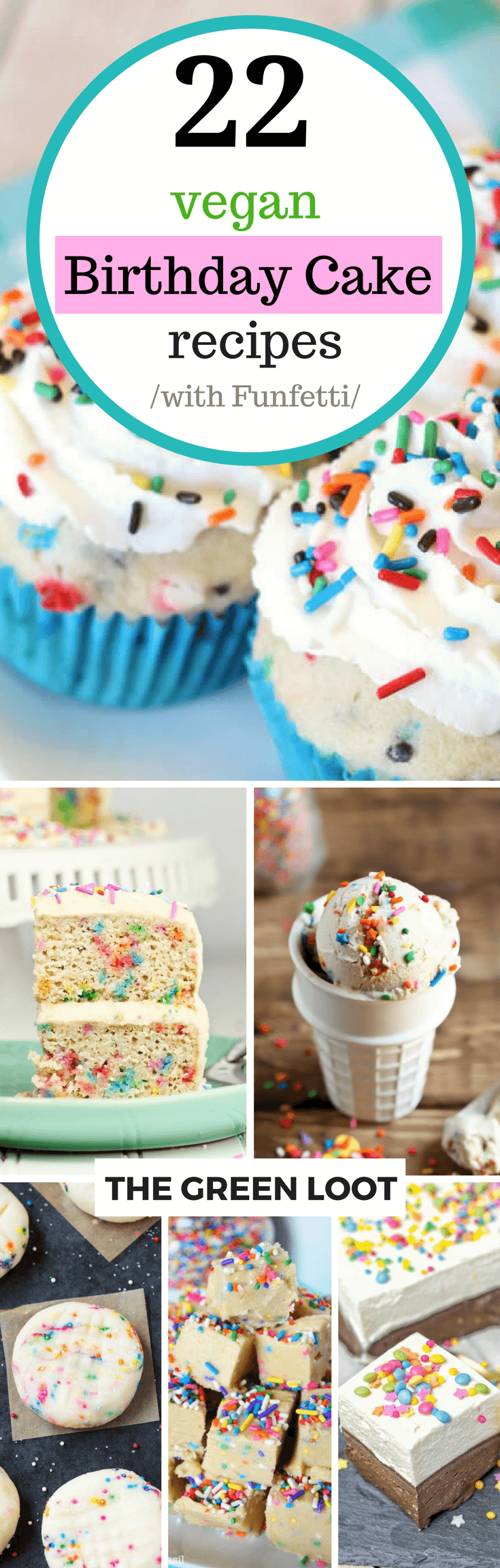 These Vegan Birthday Cake Recipes (Funfetti) are not just for birhdays! You don't need an excuse to make your breakfasts and desserts special with these super fun and tasty sweet meals! | The Green Loot #vegan