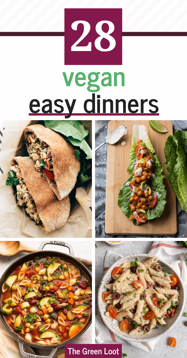 The best Vegan Dinner Recipes are easy, quick, healthy and delicious. Here is a list of 28 of them, that you will absolutely love, especially if you are a beginner. | The Green Loot #vegan #veganrecipes