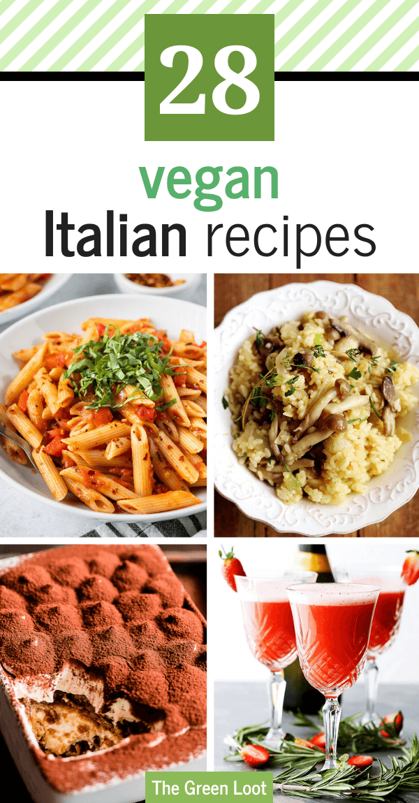 Enjoy this collection of the best vegan Italian recipes, with a healthy twist. You don't have to be in Italy to enjoy these traditional meals, bursting with flavor. | The Green Loot #vegan #veganrecipes