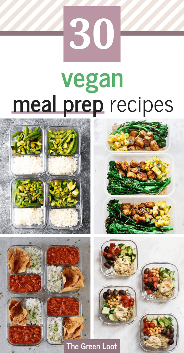 Beste 30 Easy & Quick Vegan Meal Prep Recipes | The Green Loot BU-01