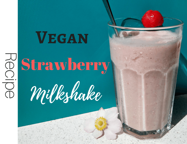 The Best Vegan Strawberry Milkshake Recipe