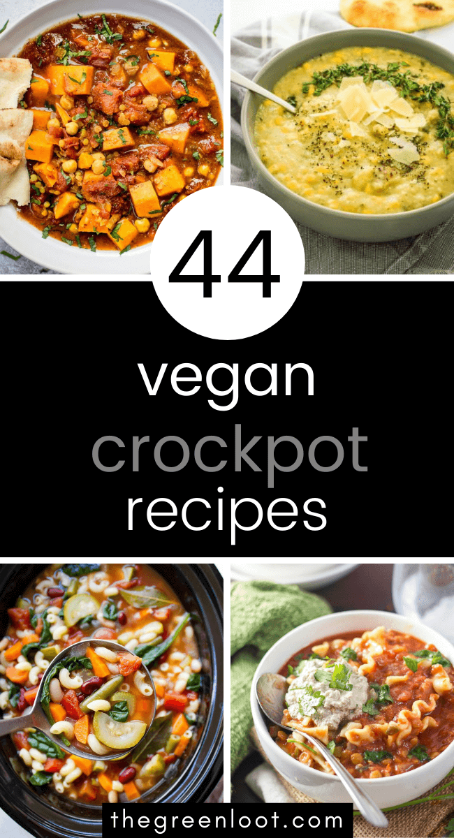 44 Easy Vegan Crockpot Recipes (Slow Cooker Soup & Stew)