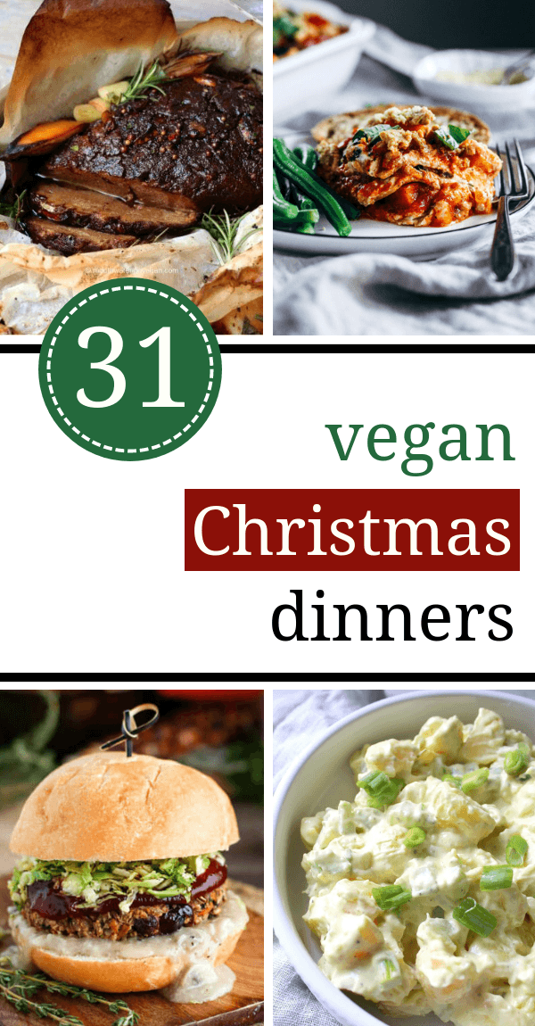 31 Divine Vegan Christmas Dinner Recipes (Easy, Healthy Main dish+Sides