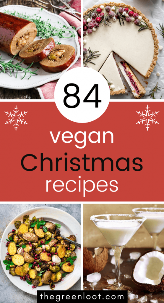 50+ Divine Vegan Christmas Dinner Recipes - Full Menu | The Green Loot