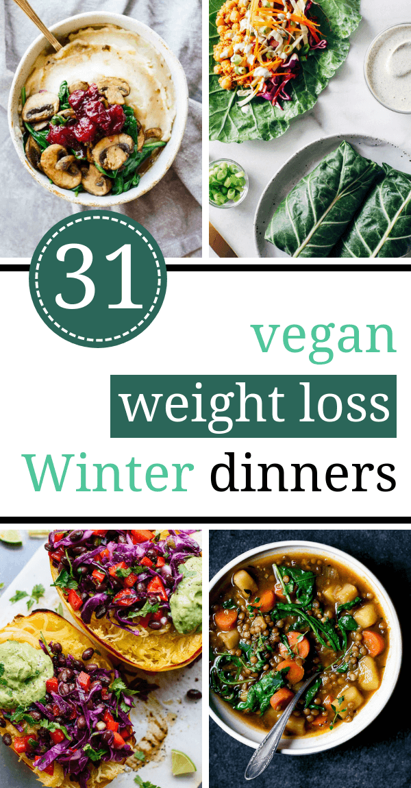 31 Delish Vegan Clean Eating Recipes for Weight Loss [Winter dinners
