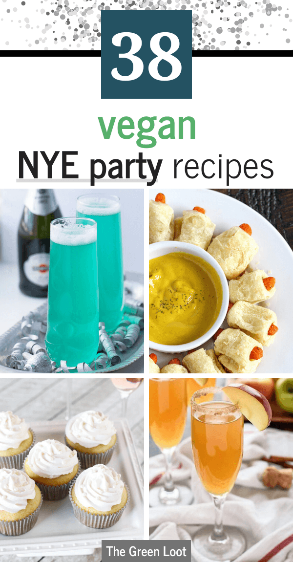 These Vegan New Year's Eve Party Recipes and ideas are fun, easy and tasty. Party appetizers, treats and holiday cocktails for the best NYE celebration! | The Green Loot #vegan #veganrecipes #NYE