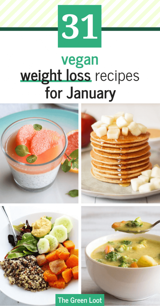 31 Vegan Clean Eating Weight Loss Recipes For January The Green Loot