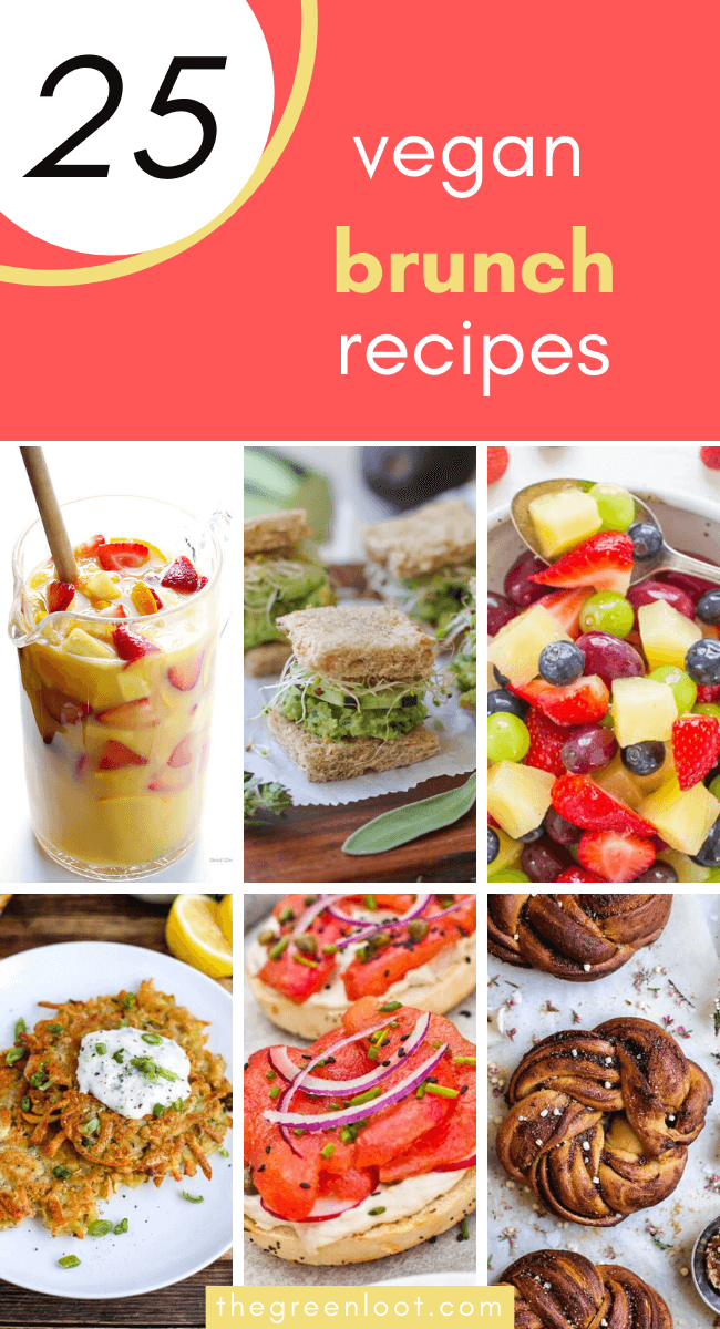 These Easy Vegan Brunch Recipes are perfect for a crowd! Host the best breakfast/lunch party ever and impress your vegan and non-vegan guests. | The Green Loot #vegan #veganrecipes