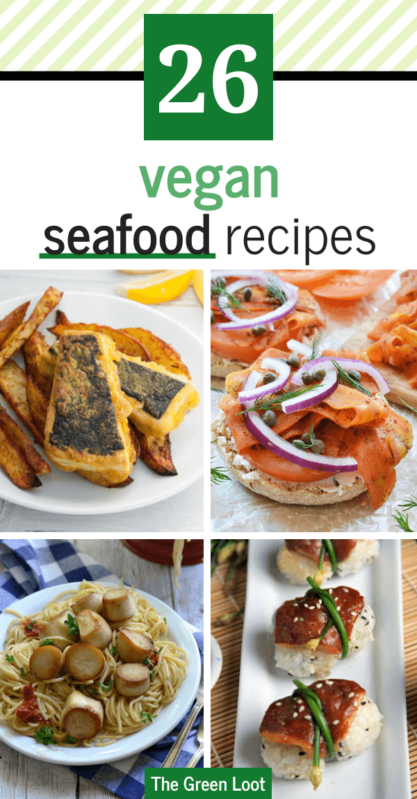 These vegan seafood recipes are a must-have for even non-vegans. Cooking a yummy sushi, chowder, seaweed or crab cakes dish without actual sea animals is the best thing you can do. | The Green Loot #vegan #veganrecipes 