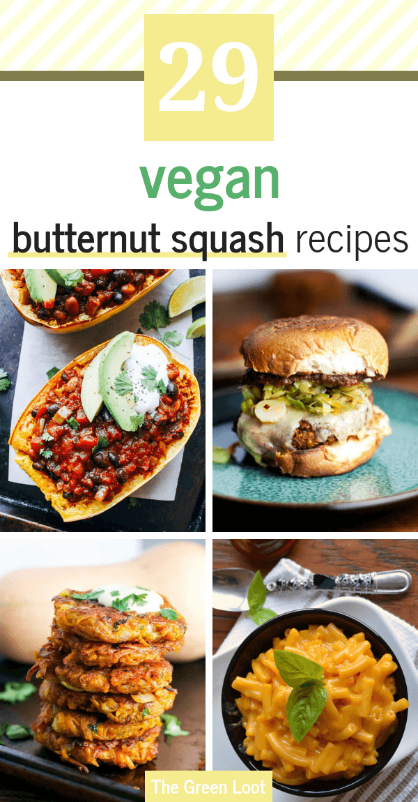These Vegan Butternut Squash Recipes will make sure you are in for a warming, healthy and truly delicious meal. | The Green Loot #vegan #veganrecipes #butternutsquash