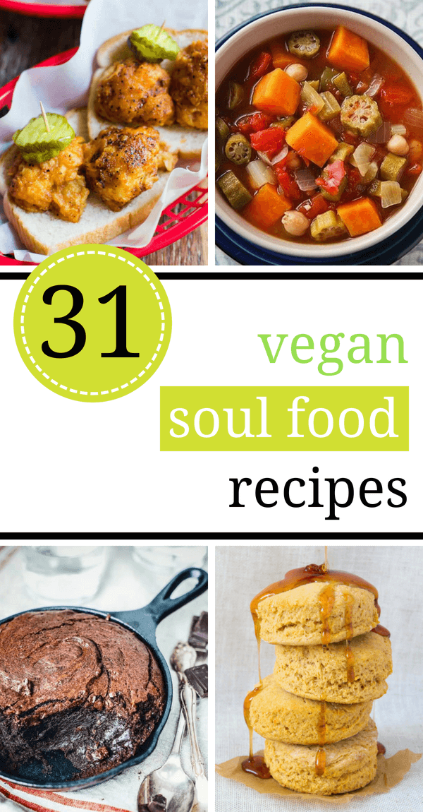 The Best 31 Vegan Soul Food Recipes | The Green Loot