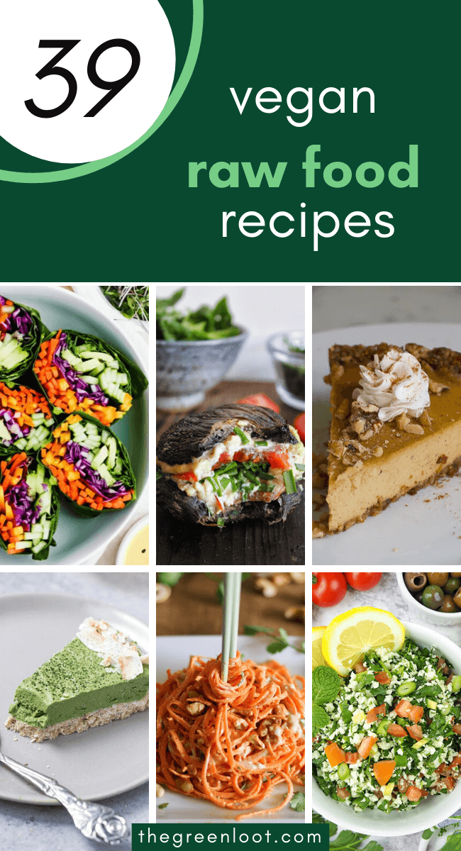 These super satisfying Raw Vegan Recipes are just as good, if not better, than cooked food. Healthy and yummy plant-based dinner and dessert recipes for your raw food cravings. | The Green Loot #raw #vegan #veganrecipes 