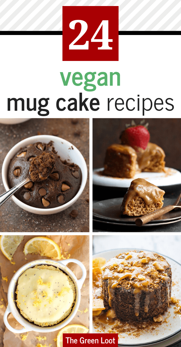 These easy Vegan Mug Cake Recipes are made in the microwave in only 2 or 3 minutes. They are perfect when you're craving sweets but don't have time to bake! Dairy-free and egg-free. | The Green Loot #vegan #veganrecipes