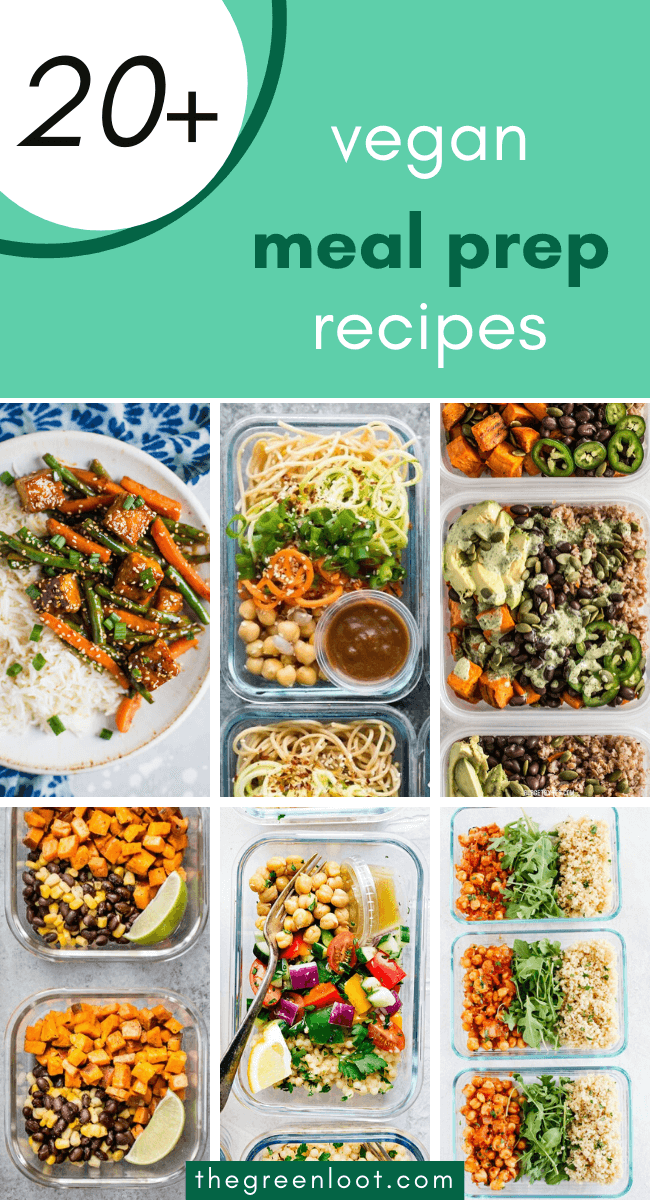 20+ Vegan Meal Prep Recipes (easy & Quick) 