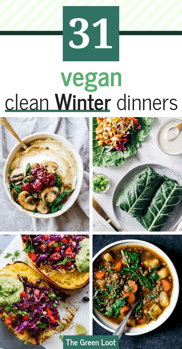These Vegan Clean Eating Recipes for Weight Loss are the perfect Winter diet dinners. They're easy, healthy, low-carb, plant-based, dairy-free and full of veggies. | The Green Loot #vegan #plantbased #cleaneating #veganrecipes #weightloss