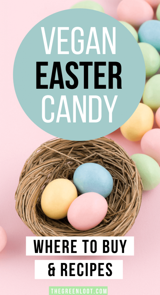 BEST Vegan Easter Candy List (2021) Where to Buy & Recipes The